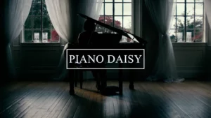 Piano Daisy